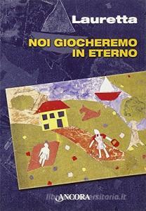 Noi giocheremo in eterno.pdf