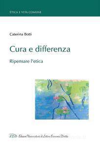 Cura e differenza. Ripensare letica.pdf