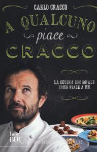 A qualcuno piace Cracco. La cucina regionale come piace a me.pdf