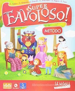 Super favoloso. Per la Scuola elementare. Con e-book. Con espansione online vol.1.pdf