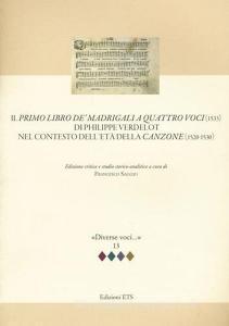 Il primo libro de madrigali a quatro voci (1533) di Philippe Verdelot nel contesto delletà della canzone (1520-1530).pdf