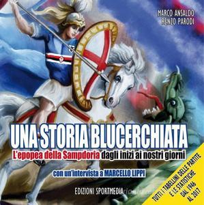 Una storia blucerchiata. Lepopea della Sampdoria dagli inizi ai nostri giorni.pdf