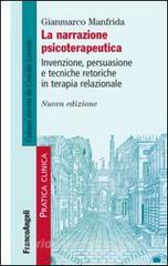 La narrazione psicoterapeutica. Invenzione, persuasione e tecniche retoriche in terapia relazionale.pdf