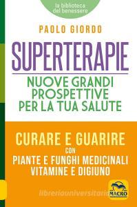 Superterapie. Nuove grandi prospettive per la tua salute.pdf