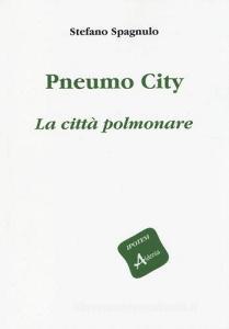 Pneumo City. La città polmonare.pdf