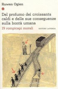 Del profumo dei croissants caldi e delle sue conseguenze sulla bontà umana. 19 rompicapi morali.pdf