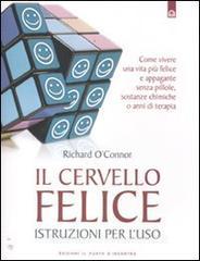 Il cervello felice. Istruzioni per luso.pdf