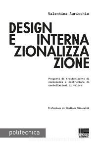 Design e internazionalizzazione. Progetti di trasferimento di conoscenza e costruzione di costellazioni di valore.pdf