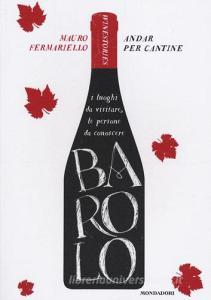 Barolo. Andar per cantine. Winestories.pdf