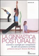 Ginnastica posturale. Esercizi e consigli per conquistare una postura corretta.pdf