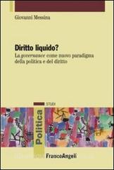 Diritto liquido? La governance come nuovo paradigma della politica e del diritto.pdf
