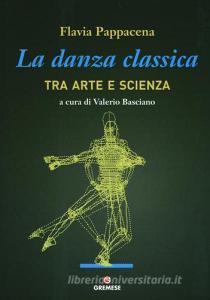 La danza classica tra arte e scienza.pdf