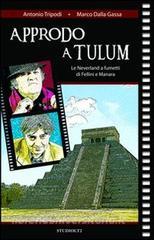 Approdo a Tulum. Le Neverland a fumetti di Fellini e Manara.pdf