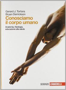 Conosciamo il corpo umano. Anatomia, fisiologia, educazione alla salute. Per le Scuole superiori. Con espansione online.pdf