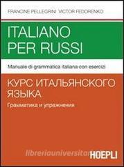 Italiano per russi. Manuale di grammatica italiana con esercizi.pdf