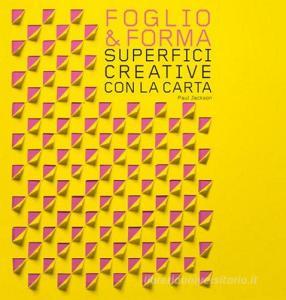 Foglio & forma. Superfici creative con la carta.pdf