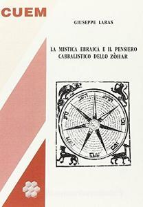 La mistica ebraica e il pensiero cabbalistico dello Zohar.pdf