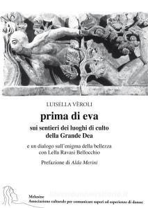 Prima di Eva. Sui sentieri dei luoghi di culto della Grande Dea.pdf