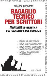 Bagaglio tecnico per scrittori. Manuale di stilistica del racconto e del romanzo.pdf