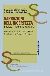 Narrazioni dellincertezza. Società, media, letteratura.pdf