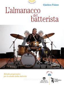 L almanacco del batterista. Metodo progressivo per lo studio della batteria.pdf