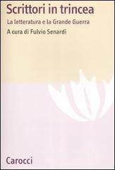 Scrittori in trincea. La letteratura e la grande guerra.pdf