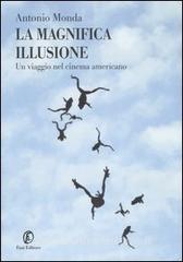 La magnifica illusione. Un viaggio nel cinema americano.pdf