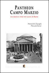 Pantheon e Campo Marzio. Tra storia e mito nel cuore di Roma.pdf