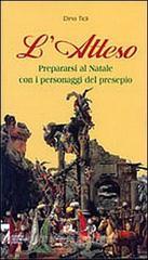 L atteso. Prepararsi al Natale con i personaggi del presepio.pdf