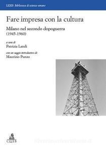 Fare impresa con la cultura. Milano nel secondo dopoguerra (1945-1960).pdf