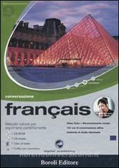 Français. Metodo veloce per esprimersi perfettamente. Conversazione. Cd Audio e CD-ROM.pdf