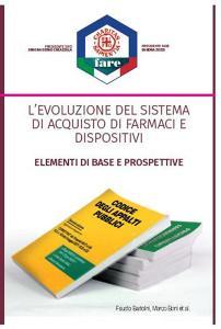 L evoluzione del sistema di acquisto di farmaci e dispositivi. Elementi di base e prospettive.pdf