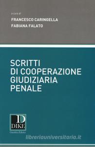 Scritti di cooperazione giudiziaria penale.pdf