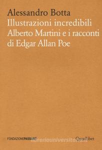 Illustrazioni incredibili. Alberto Martini e i racconti di Edgar Allan Poe.pdf