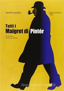 Tutti i Maigret di Pintér.pdf