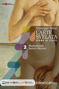 Ebook Arte svelata (l'). esame di stato vol. 2 di Giuseppe Nifosi' edito da Laterza Scolastica