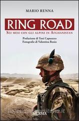 Ring road. Sei mesi con gli alpini in Afghanistan.pdf