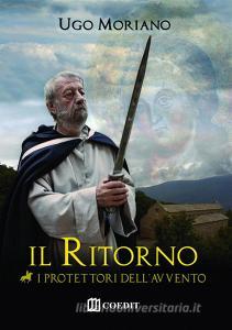 Libro Ebook Il Ritorno di Ugo Moriano di COEDIT Edizioni
