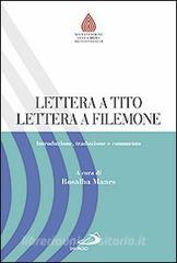Lettera a Tito. Lettera a Filemone. Introduzione, traduzione e commento.pdf