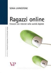 Ragazzi online. Crescere con internet nella società digitale.pdf