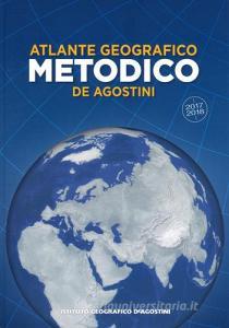 Atlante geografico metodico 2017-2018 Atlante geografico metodico 2017-2018