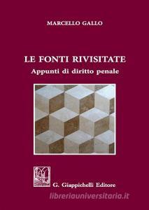 Le fonti rivisitate. Appunti di diritto penale.pdf