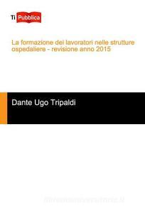 La formazione dei lavoratori nelle strutture ospedaliere.pdf