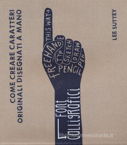 Font calligrafici. Come creare caratteri originali disegnati a mano.pdf