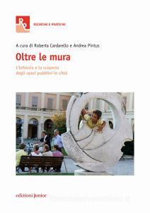 Oltre le mura. Linfanzia e la scoperta degli spazi pubblici in città.pdf