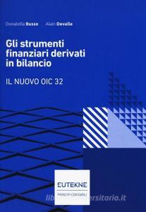 Gli strumenti finanziari derivati in bilancio. Il nuovo OIC 32.pdf