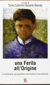 Una ferita allorigine. Trattamento psicoanalitico del bambino traumatizzato.pdf