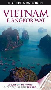 Vietnam e Angkor Wat. Ediz. illustrata.pdf