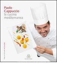Paolo Cappuccio. La cucina mediterranea.pdf