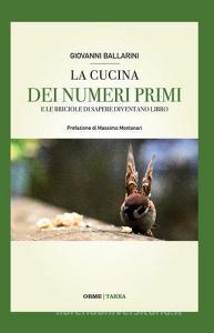 La cucina dei numeri primi. E le briciole di sapere diventano libro.pdf